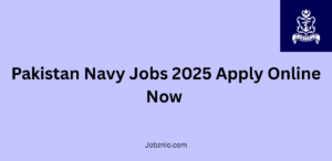 Pakistan Navy Jobs 2025