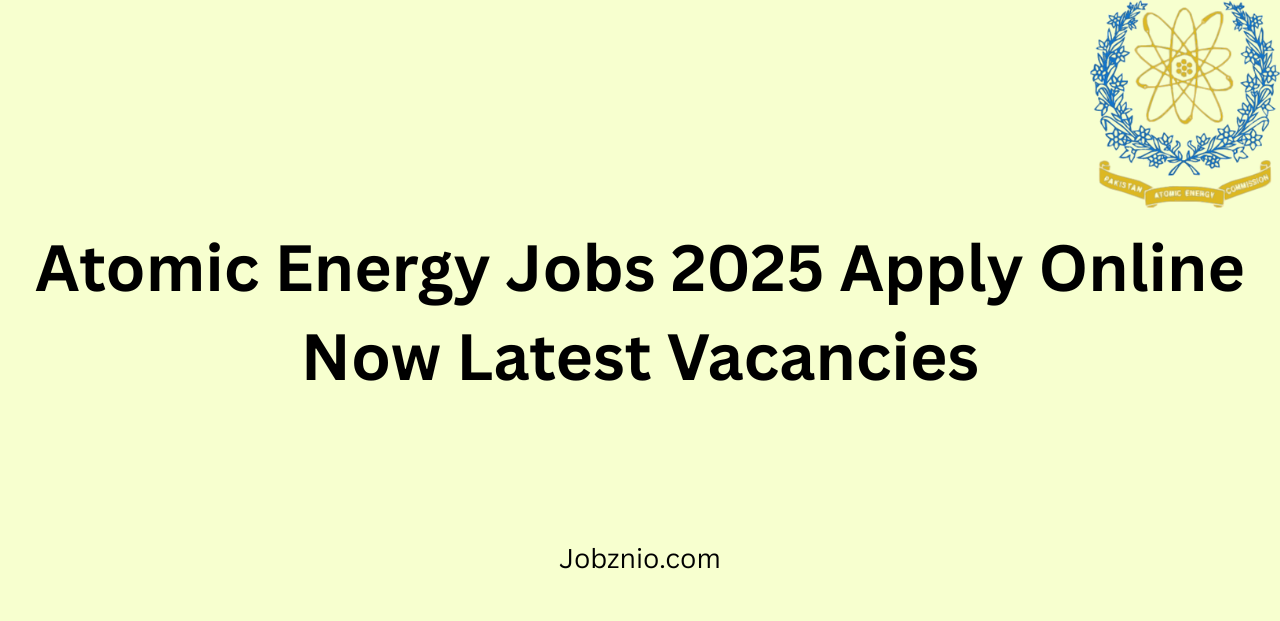 Atomic Energy Jobs 2025